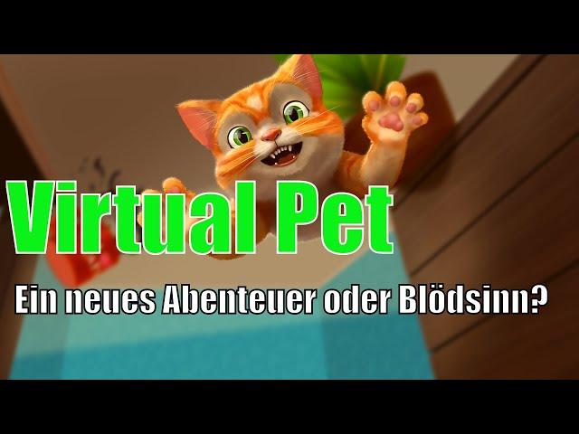 VPET - eine neues Abenteuer oder Blödsinn?