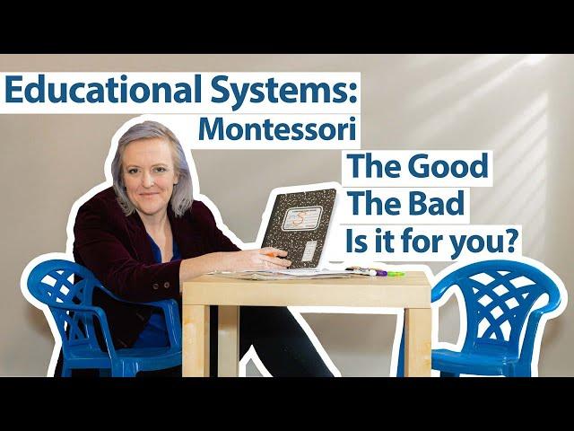 School Systems: Montessori School - Pro & Con