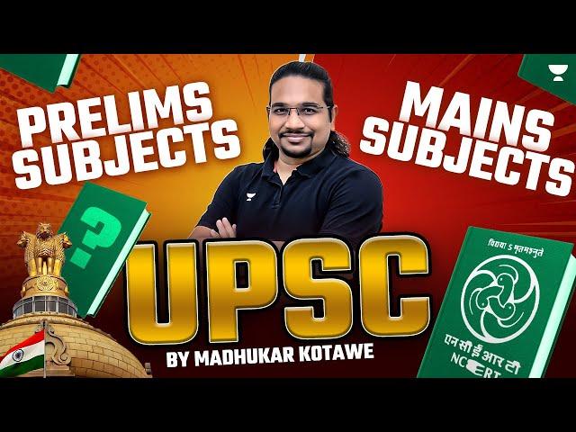 UPSC Exam Syllabus Explained - Prelims & Mains | IAS 2025/26 | Madhukar Kotawe