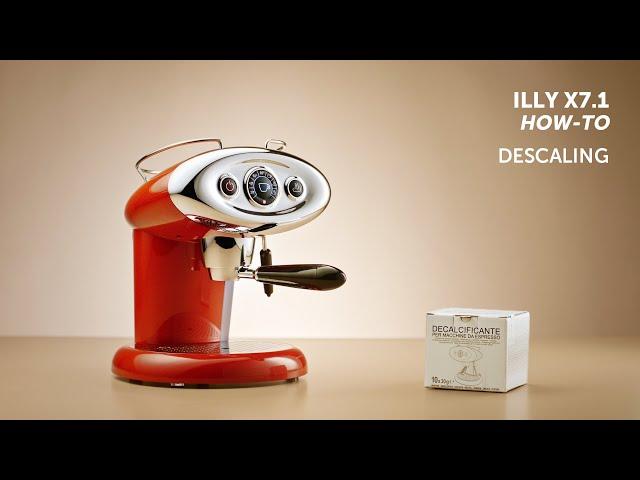 How to descale your illy X7.1 coffee machine