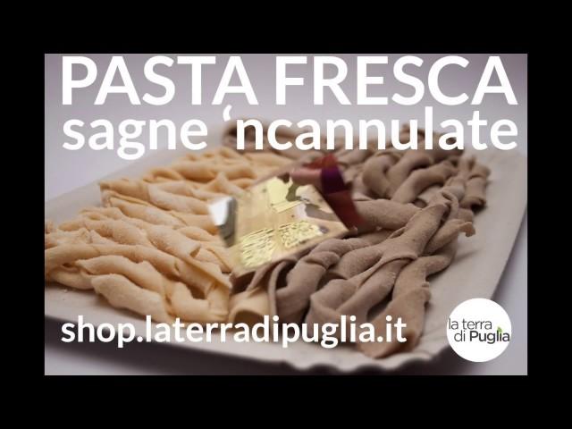 Pasta Fresca Pugliese, le Sagne Ncannulate ritorte