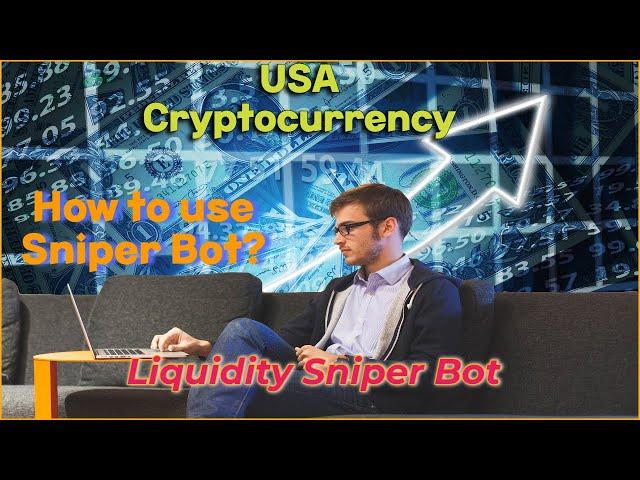 Liquidity Sniper Bot for BSC Network 2023 | HOW TO SNIPE ON BSC Network | USA Crypto