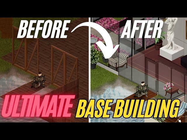 Ultimate Project Zomboid Base Building Guide