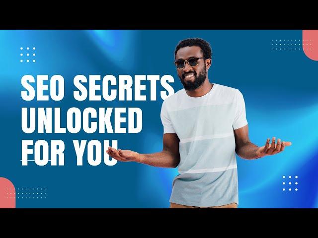 Unlock the Secrets of Search Engine Optimization and Get Your Content to the Top