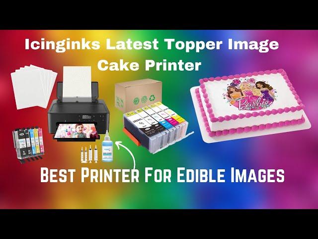 Icinginks Latest Topper Image Cake Printer | 2024 Review