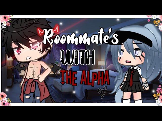 Roommates With The Alpha?! Original Gacha Life Mini Movie