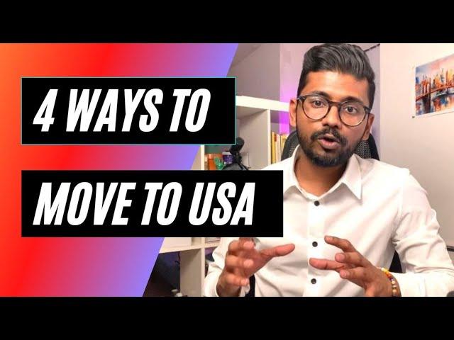 How to move to USA? 4 Tips…