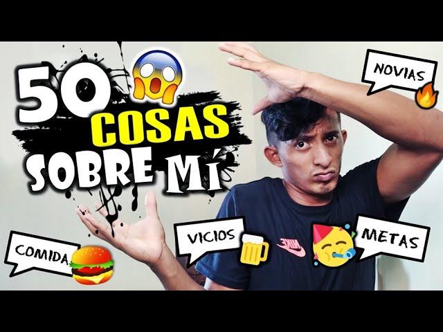 50 COSAS SOBRE MI - Jesus Campoz | NADA ES LO QUE PARECE | Mi pasado, mi presente, y rumbo al futuro