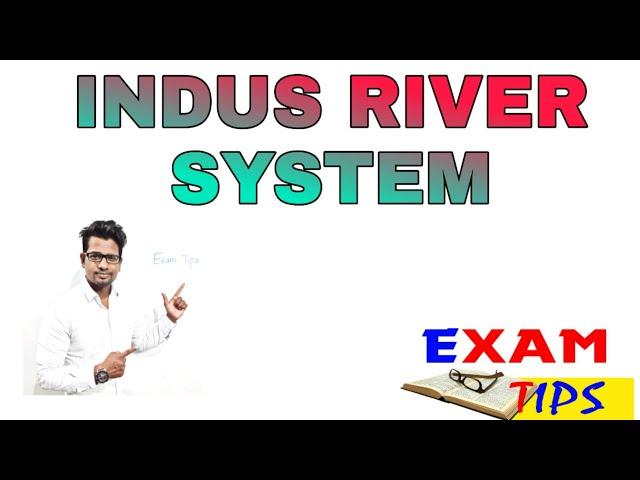 INDUS RIVER for Omas/ OPSC/SSC/RAILWAYS/BASANT SIR/EXAM TIPS
