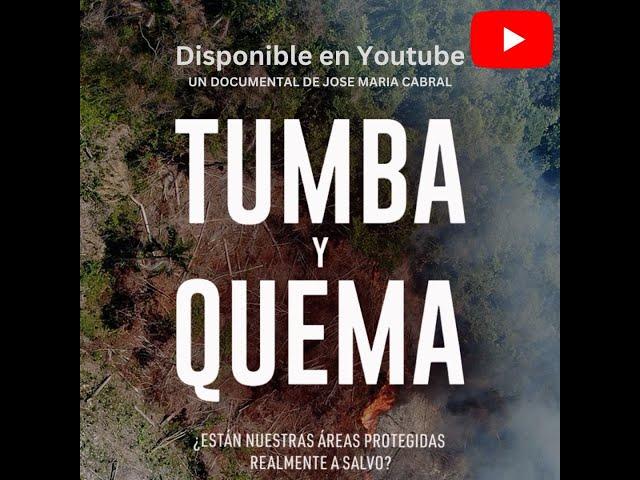 Tumba y Quema (Documental)