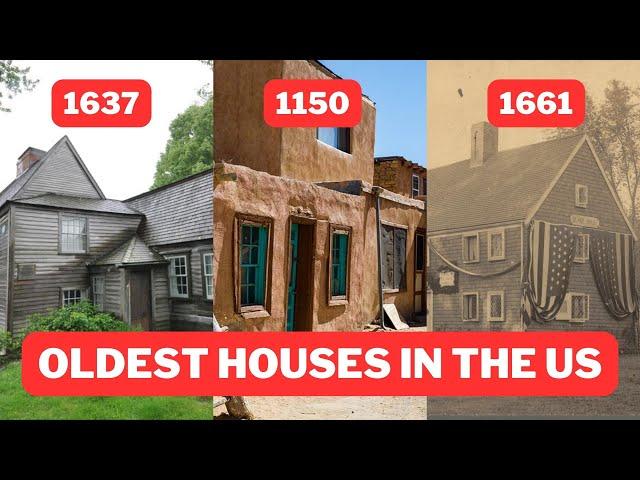 The Oldest Houses in the US That Are Still Standing