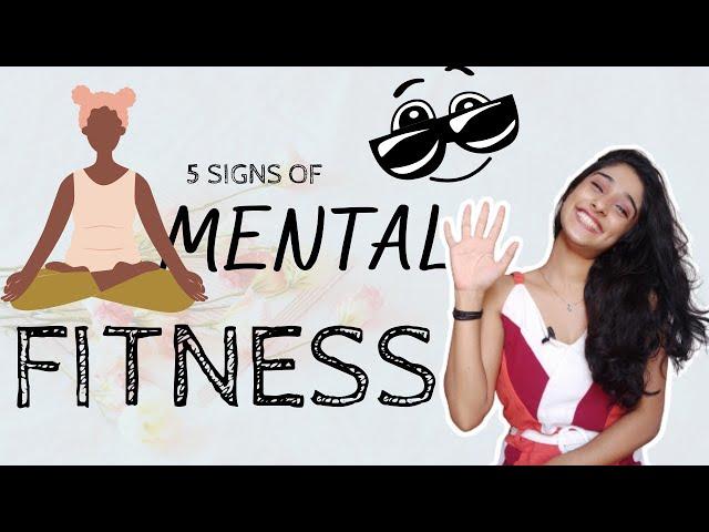 5 Signs Of Good Mental Health | Mental Peace | Saumya Poojary