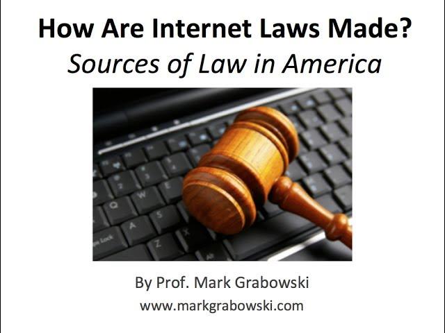 How are Internet Laws Made?