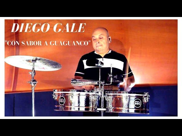 MEINL Percussion - DIEGO GALE - "CON SABOR A GUAGUANCO"