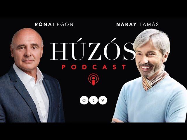 Húzós podcast / Náray Tamás - Végig szorongtam az életemet