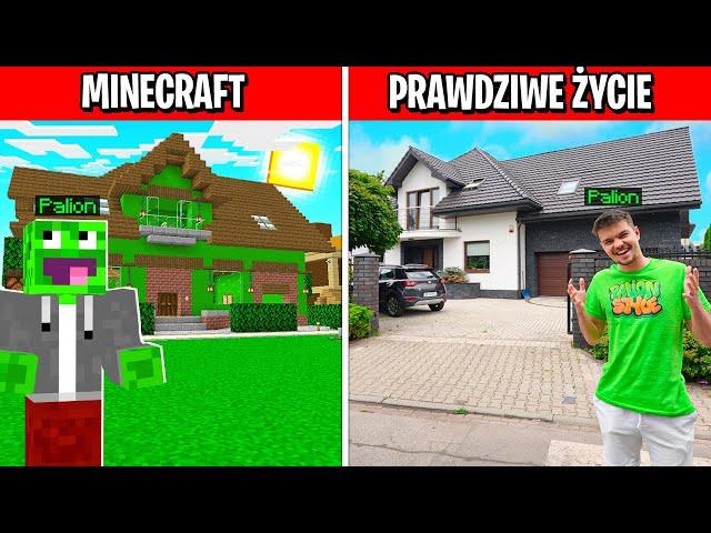 MÓJ DOM w MINECRAFT vs MÓJ DOM w PRAWDZIWYM ŻYCIU! (SĄ IDENTYCZNE) 