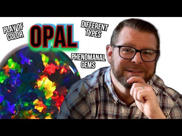 OPAL :Phenomenal gemstones explained. What are the different opals and what makes them unique(2021)