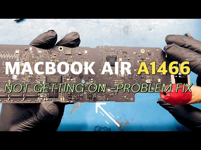 MacBook Air  A1466 Dead || Not Turning On || Problem Fix || Year-2017