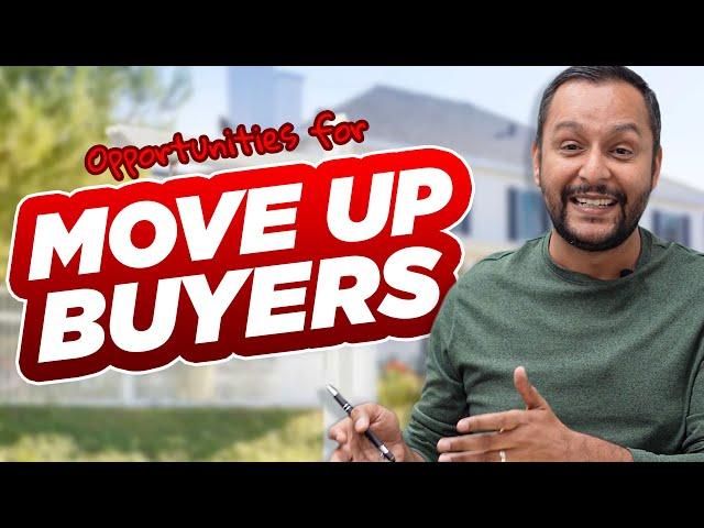 Opportunity in The Toronto Real Estate Market For MOVE UP BUYERS