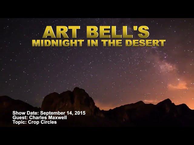 Art Bell MITD - Charles Maxwell - Crop Circles