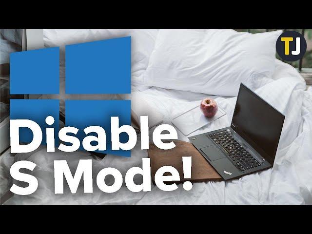 How to Switch Out of S Mode in Windows 10