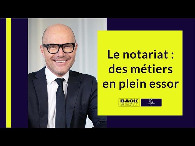 Le notariat : des métiers en plein essor 