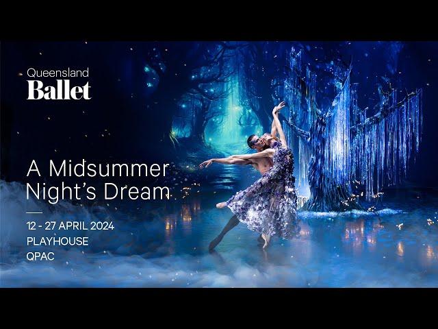 2024 A Midsummer Night's Dream | Queensland Ballet