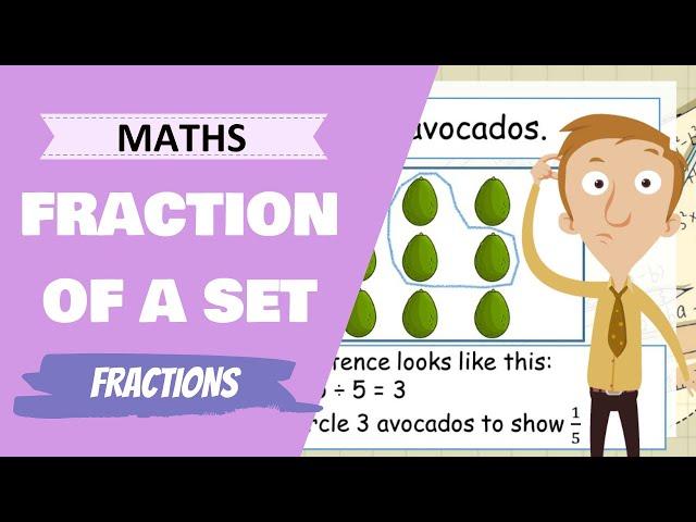 Maths - Fractions of a set! (Primary School Maths Lesson)