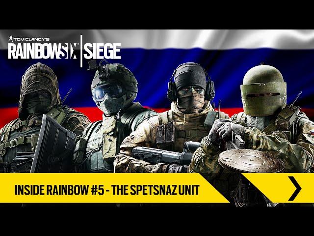 Tom Clancy's Rainbow Six Siege - Inside Rainbow #5 – The Spetsnaz Unit [UK]