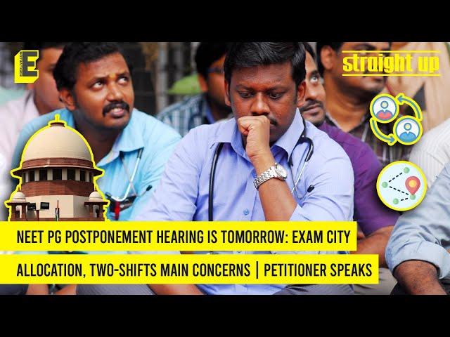 NEET PG postponement hearing on Aug 9: Exam city allotted, two-shifts are issues | Petitioner opines