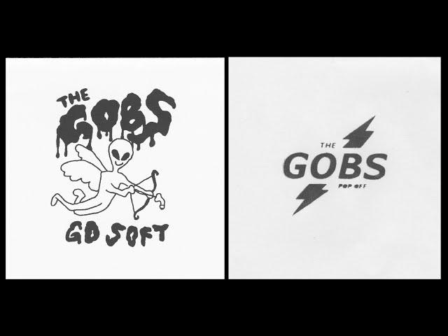 THE GOBS - "Go Soft / Pop Off" (2024, full Goodbye Boozy 7")