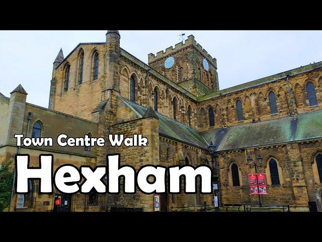 Hexham, Northumberland【4K】| Town Centre Walk 2021