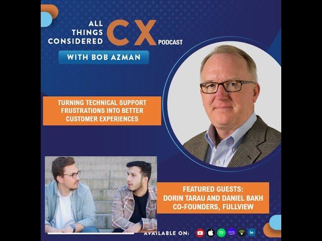 All Things Considered CX Podcast with Bob Azman