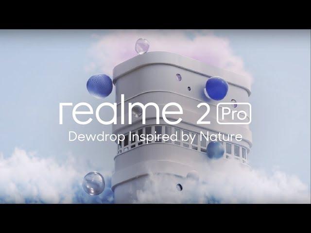 Realme 2 Pro | Dewdrop Inspired by Nature