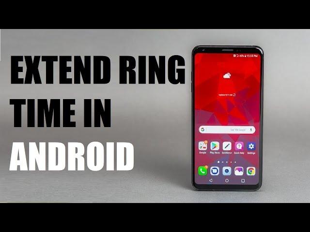 How to extend the ring time on your smartphone before voicemail picks up