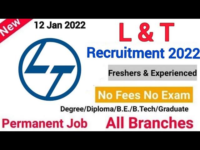 l&t company | Mechanical engineering jobs Graduate jobs | b tech jobs | Job vacancy 2022 |Freshers