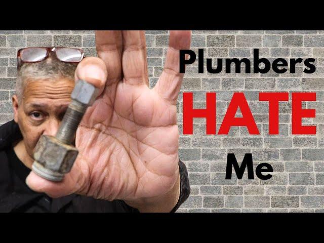 PLUMBERS HATE me for sharing their SECRET