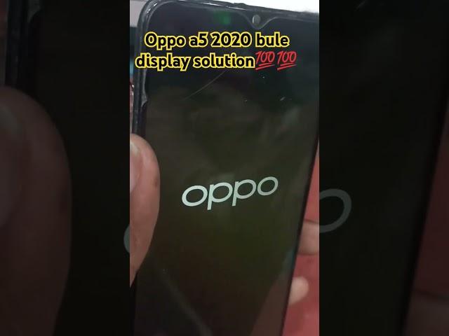 Oppo a5 2020 blue display solution  #mobilephone #cellphonerepair #viralvideo