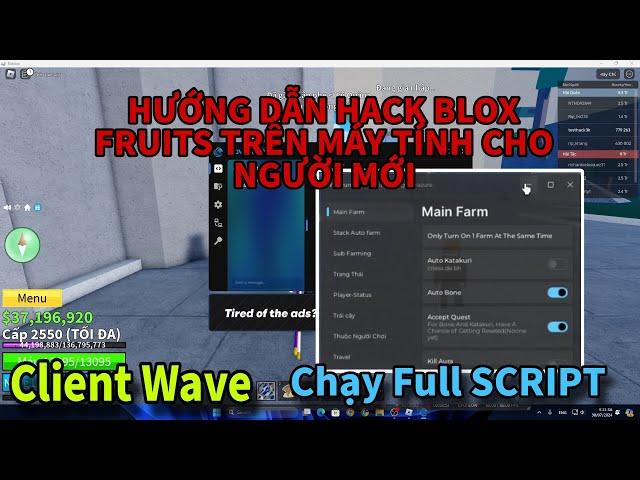 Hướng dẫn hack blox fruits update 21 trên máy tính PC cho người mới - Wave Free Run Full Script