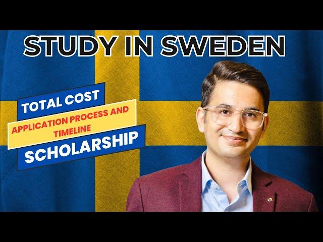 Sweden Study Visa | Study in Sweden 2024/2025 | Complete Process with TIMELINE and Total Cost