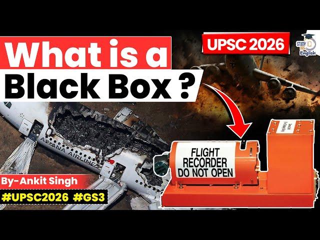 What is a Black Box? | Ankit Singh | StudyIQ IAS English