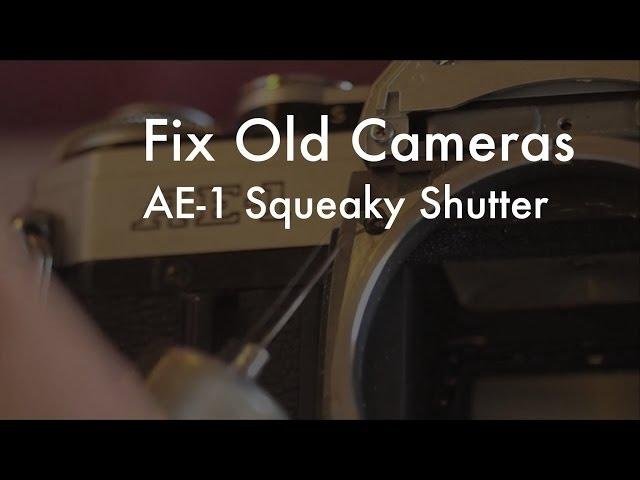 Fix Old Cameras: Canon AE-1 With Squeaking Release