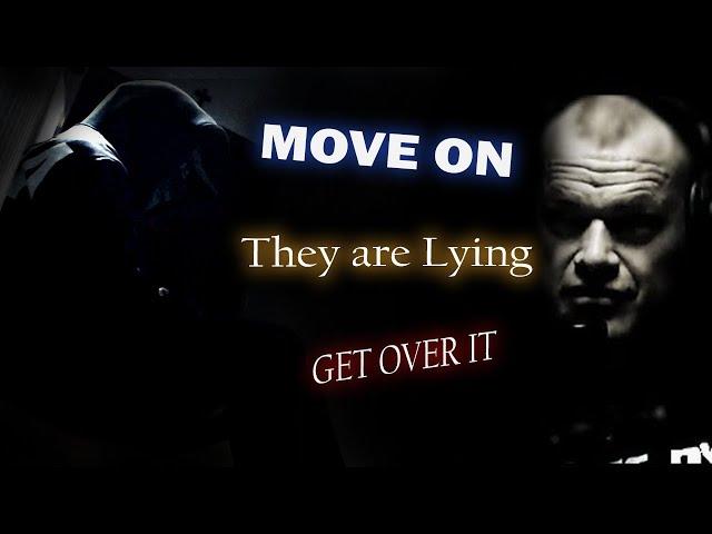 Move on | Get over your Break Ups and Betrayal | Jocko Willink | Before We Go