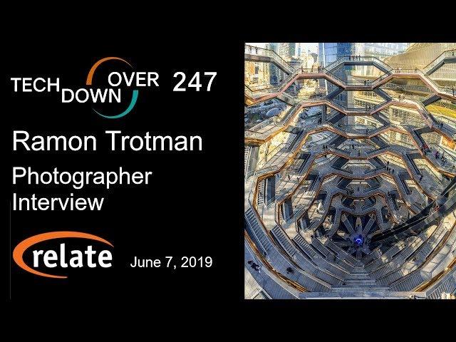 Tech Down Over 247: Ramon Trotman Is Back! - Photographer Interview