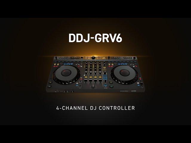 Introducing the DDJ-GRV6 4-channel DJ controller