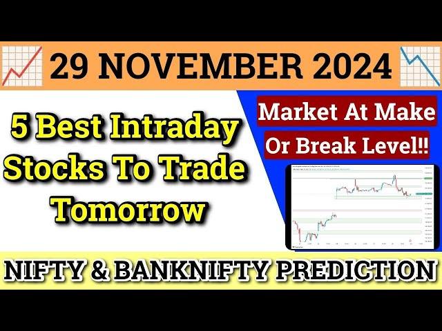 Daily Best Intraday Stocks | 29 November 2024 | Stocks to buy tomorrow | Detailed Analysis