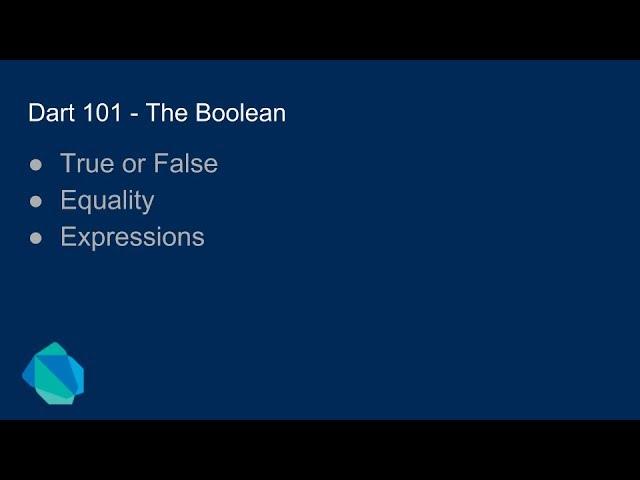 Dart 101 - The Boolean