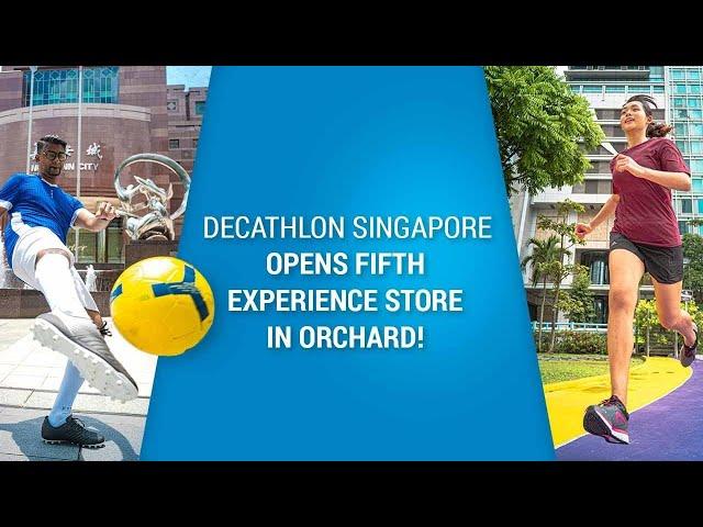 Decathlon Singapore opens fifth experience store in Orchard, The Centrepoint!