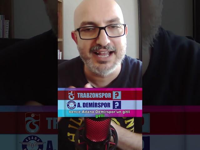 Fenerbahçe Kasımpaşa, Trabzonspor Adana Demirspor, İstanbulspor Beşiktaş, Galatasaray Antalyaspor