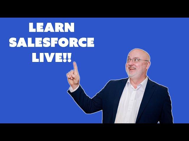 Learn Salesforce Live